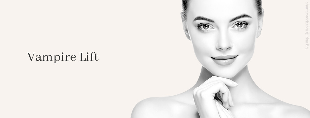 Vampire Lift, Difine, Dr. Narwan, Plastische Chirurgie Essen 